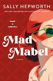 The Stories On Broad Book Club: Mad Mabel: A Novel